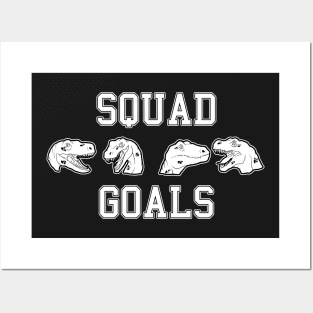 Squad goals Posters and Art